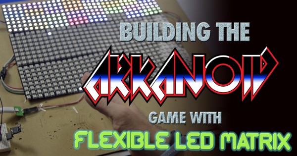 Build an Arkanoid game with Flexible LED Matrix Tutorial